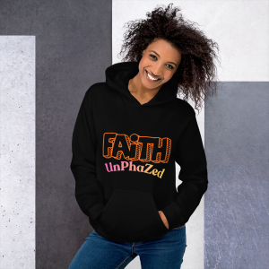 Faith UnPhazed” The Empowerment Lab Hoodie