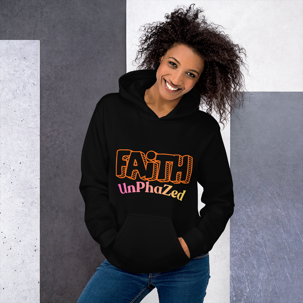 Faith UnPhazed” The Empowerment Lab Hoodie